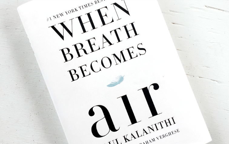 When Breath Becomes Air